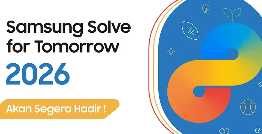 Samsung Solve for Tomorrow 2026 Siap Dibuka, Catat Tanggalnya
